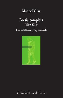 Poesía Completa (1980-2018) "2ª edición corregida y aumentada"