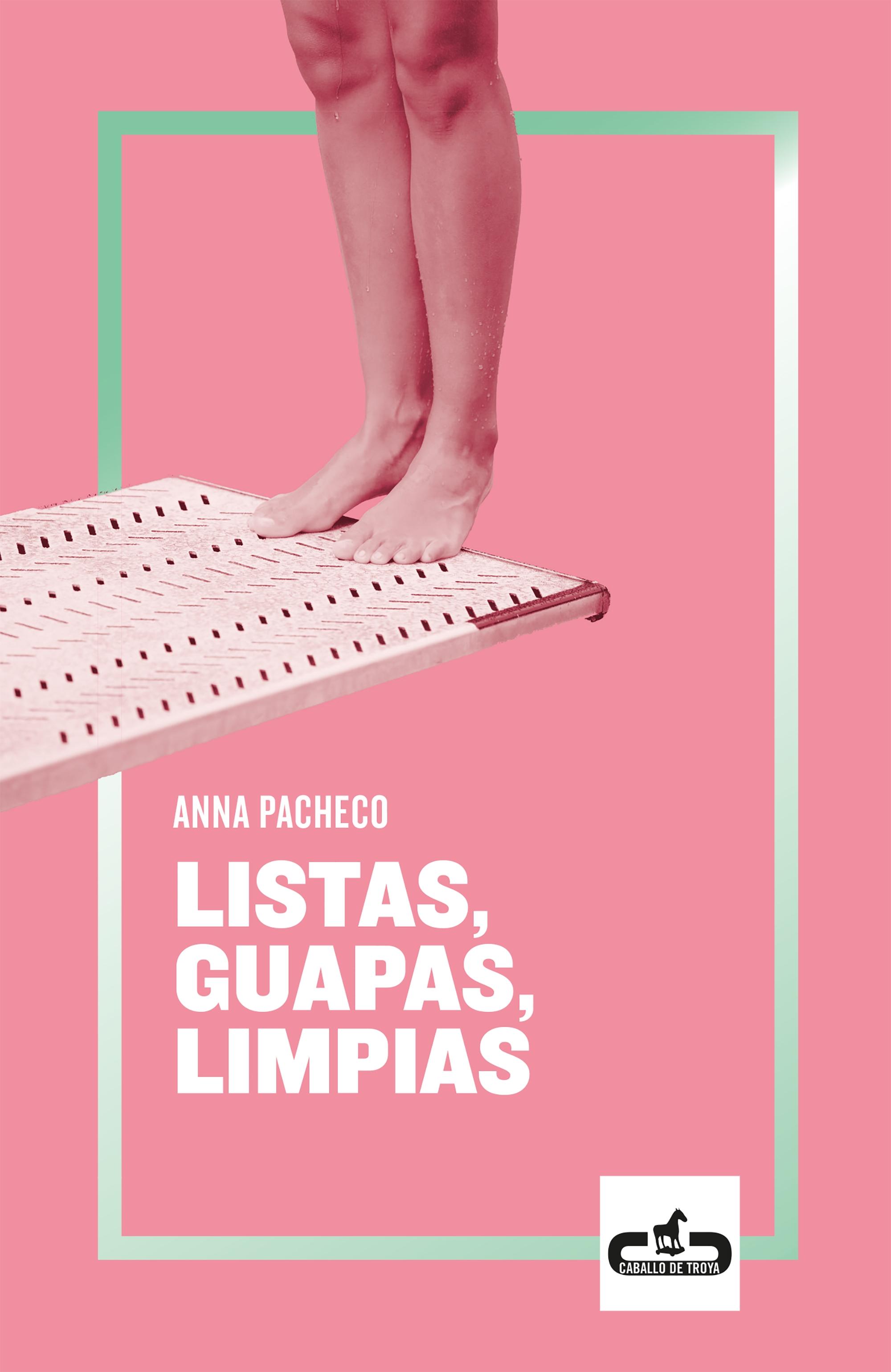 Listas, Guapas, Limpias. 