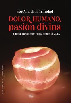 Dolor humano, pasión divina "Sonetos "