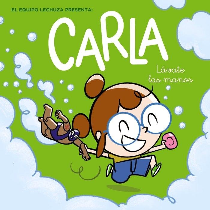 Carla, lávate las manos "Mayúsculas y letra ligada". 