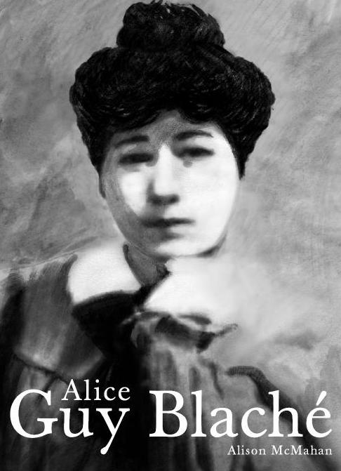 ALICE GUY BLANCHE. 