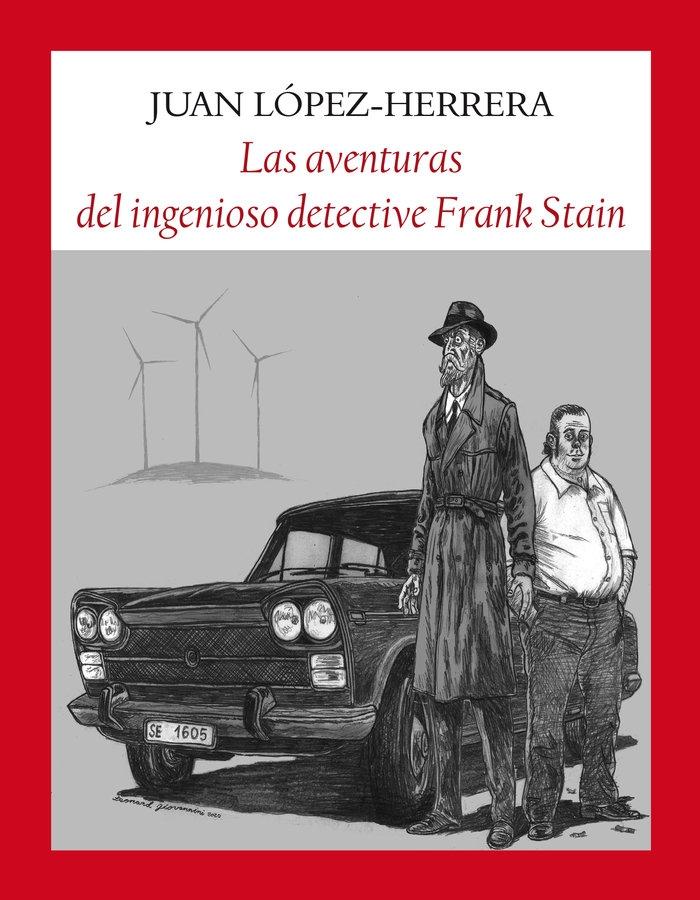 Las Aventuras del Ingenioso Detective Frank Stain. 