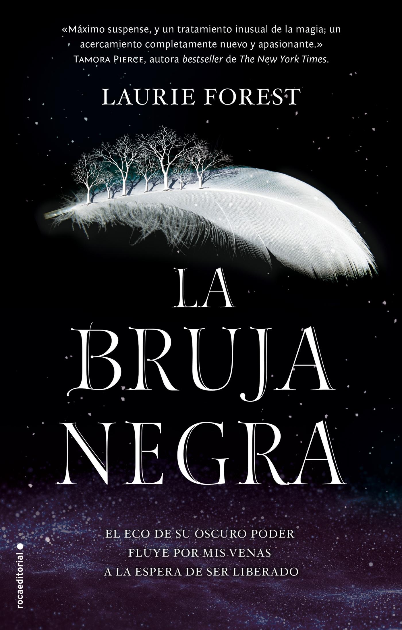 La Bruja Negra " las Crónicas de la Bruja Negra Vol. I". 