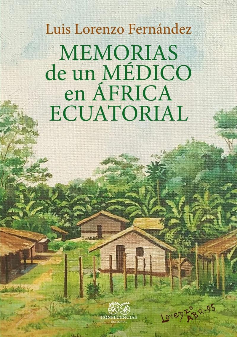 Memorias de un Medico en Africa Ecuatorial