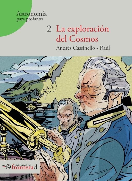 La exploración del Cosmos. 