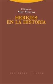 Herejes de la Historia. 