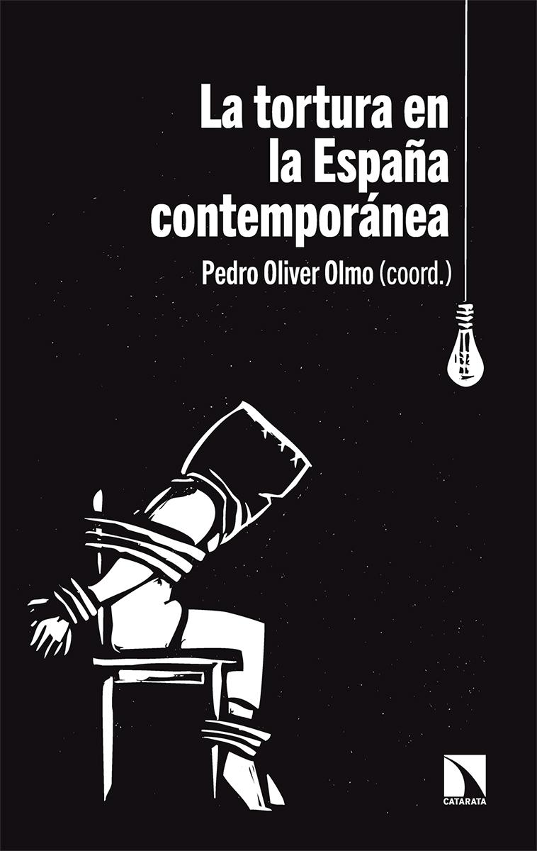 La Tortura en la España Contemporánea