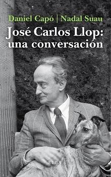 José Carlos Llop: una Conversación