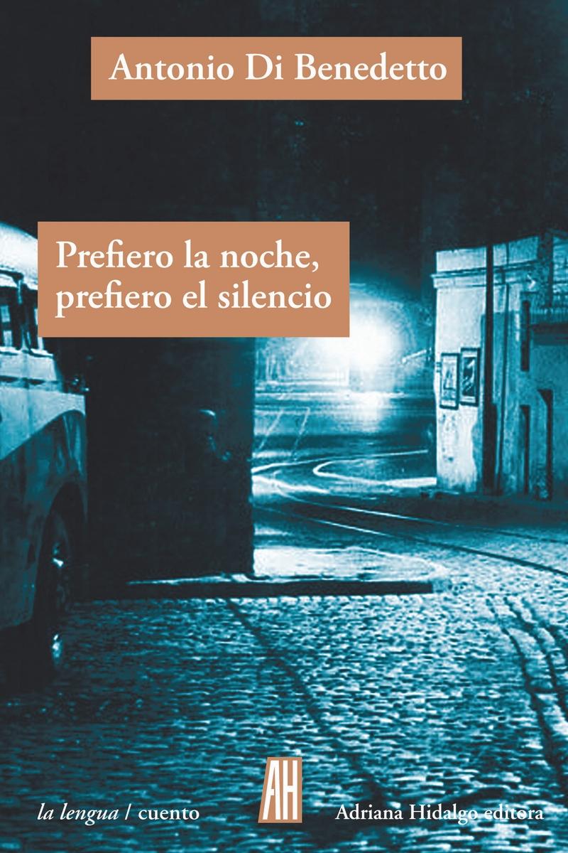 Prefiero la Noche Prefiero el Silencio