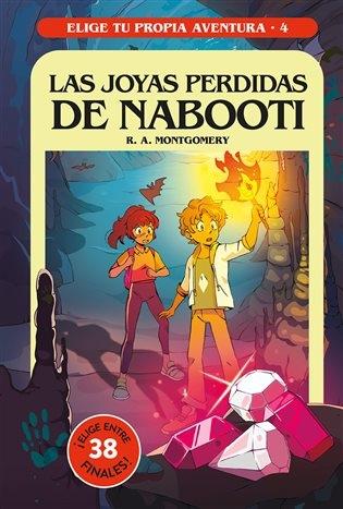 Elige tu propia aventura 4 "Las joyas perdidas de Nabooti"