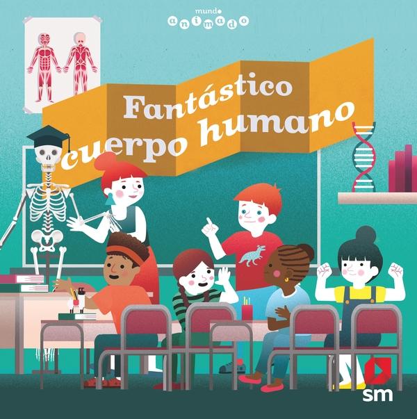 Fantástico cuerpo humano