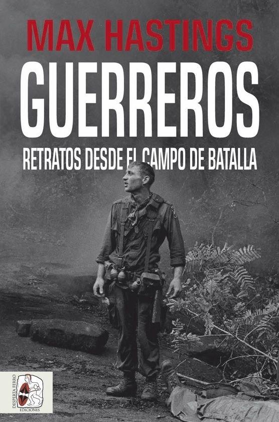 Guerreros "Retratos desde el campo de batalla"