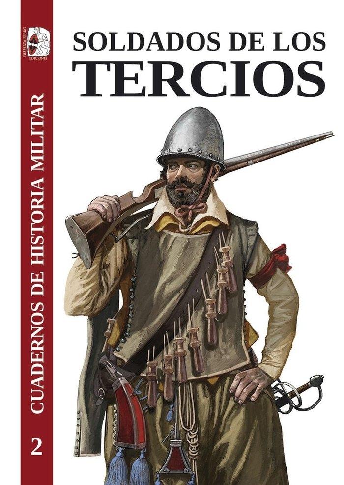 Soldados de los tercios. 