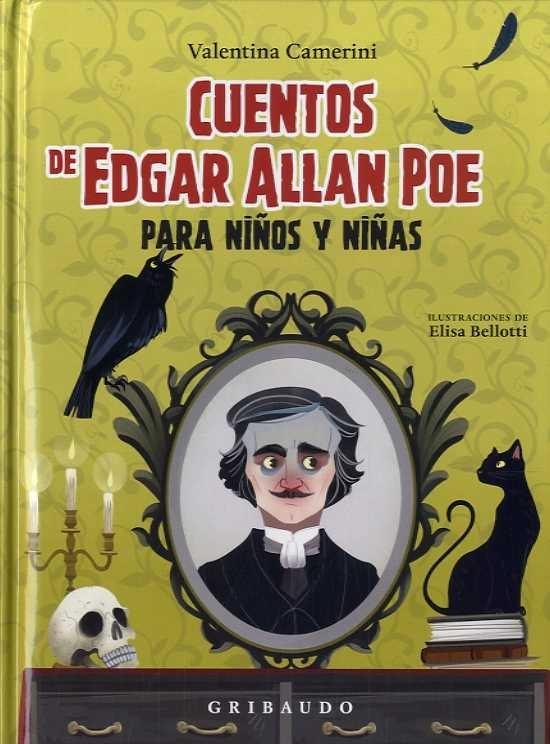 Librería Rafael Alberti: Cuentos de Edgar Allan Poe para Niños y Niñas |  CAMERINI, VALENTINA | Gribaudo |