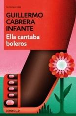 Ella cantaba boleros. 