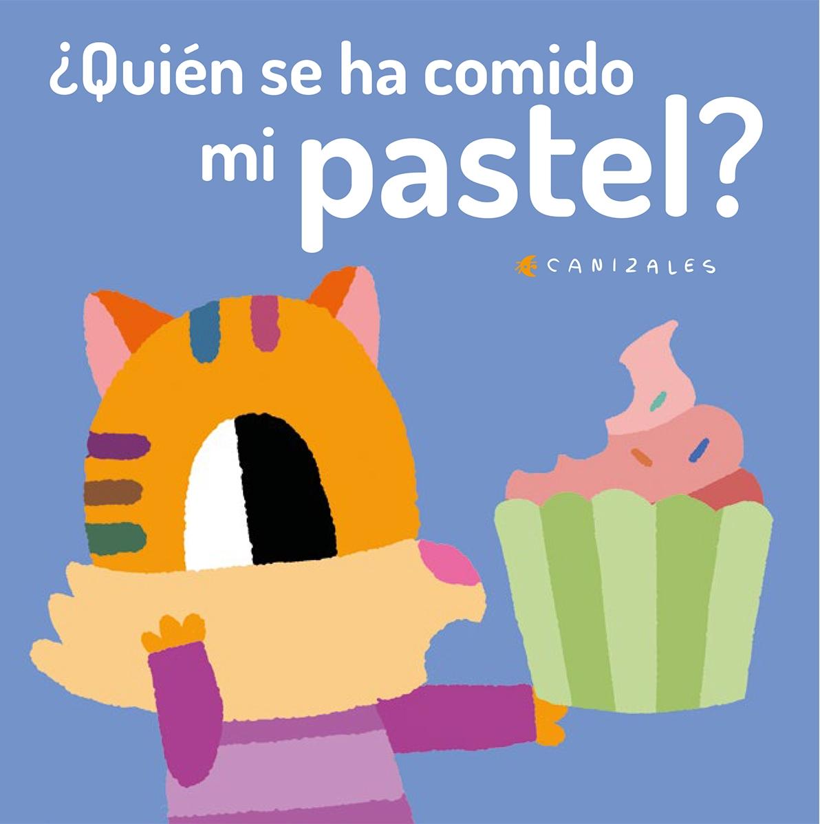 ¿Quién se Ha Comido mi Pastel?