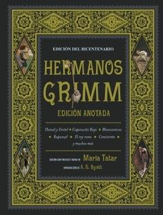 Hermanos Grimm. Edicion Anotada