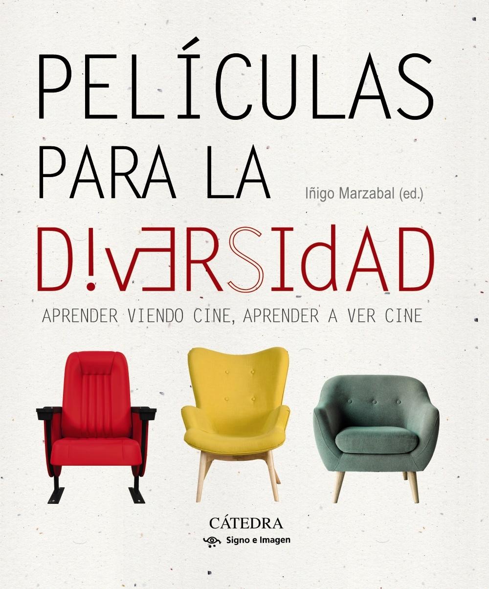 Películas para la diversidad "Aprender viendo cine, aprender a ver cine". 