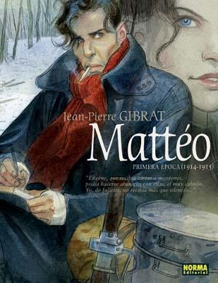 Mattéo "Primera época (1914-1915)"