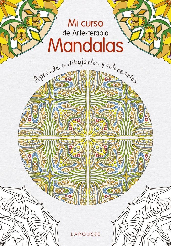 Mi curso de arteterapia | Mandalas "Aprende a dibujarlos y colorearlos". Mi curso de arteterapia | Mandalas "Aprende a dibujarlos y colorearlos".