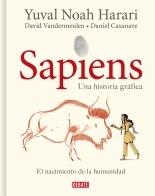 Sapiens. Una historia gráfica "Volumen I: El nacimiento de la humanidad"