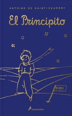 Librería Rafael Alberti: El Principito (edición de lujo) | SAINT-EXUPERY,  ANTOINE DE | Salamandra Infantil y Juvenil |