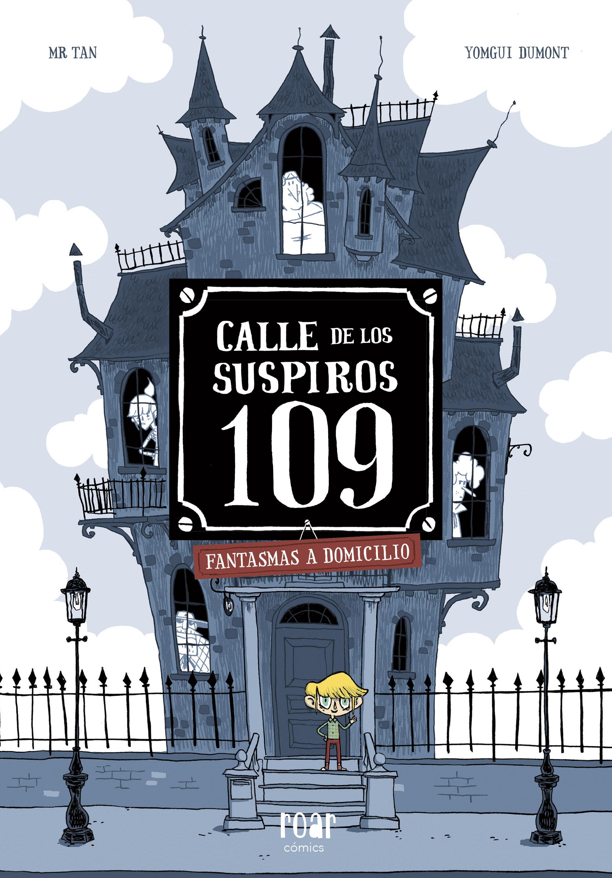 Calle de los Suspiros 109 "Fantasmas a domicilio"