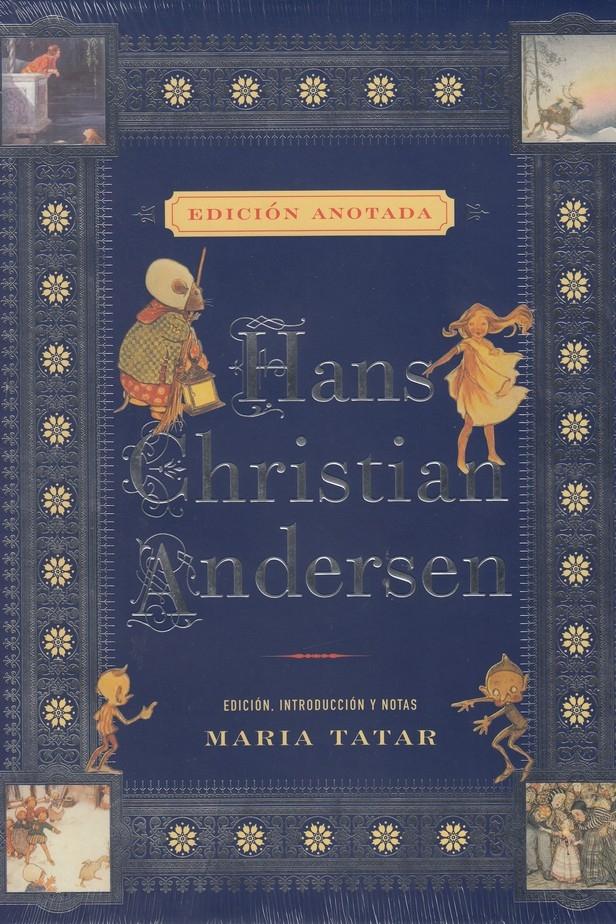 Hans Christian Andersen "Edición anotada". Hans Christian Andersen "Edición anotada".