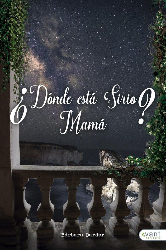 ¿DÓNDE ESTÁ SIRIO, MAMÁ?