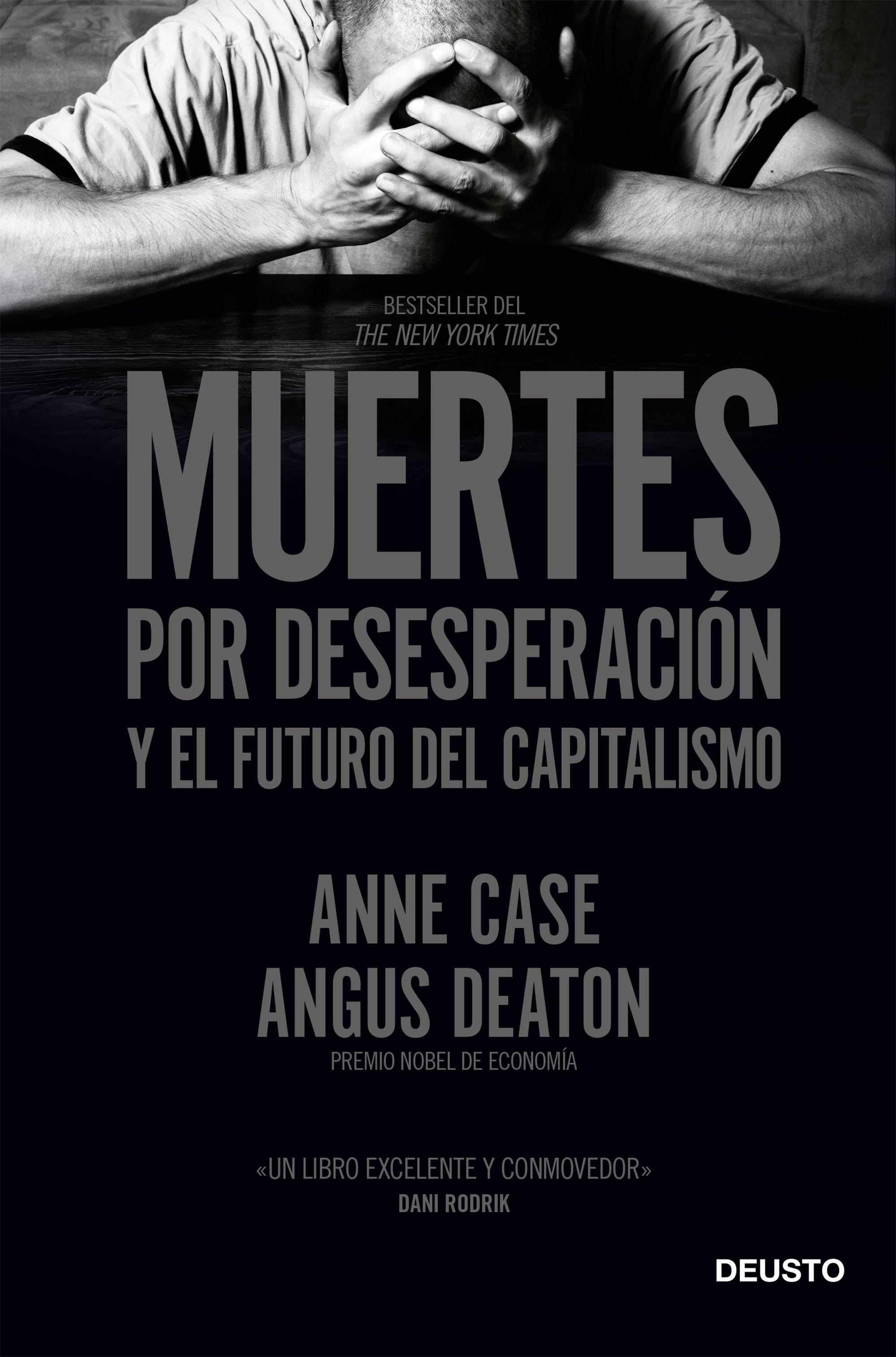 Muertes por desesperación y el futuro del capitalismo. 