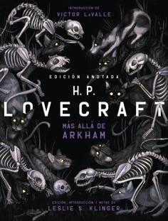 H.P. Lovecraft Anotado. Más Allá de Arkham