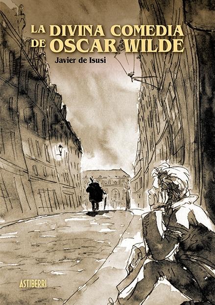 La Divina Comedia de Oscar Wilde "Premio Nacional de Cómic 2020"