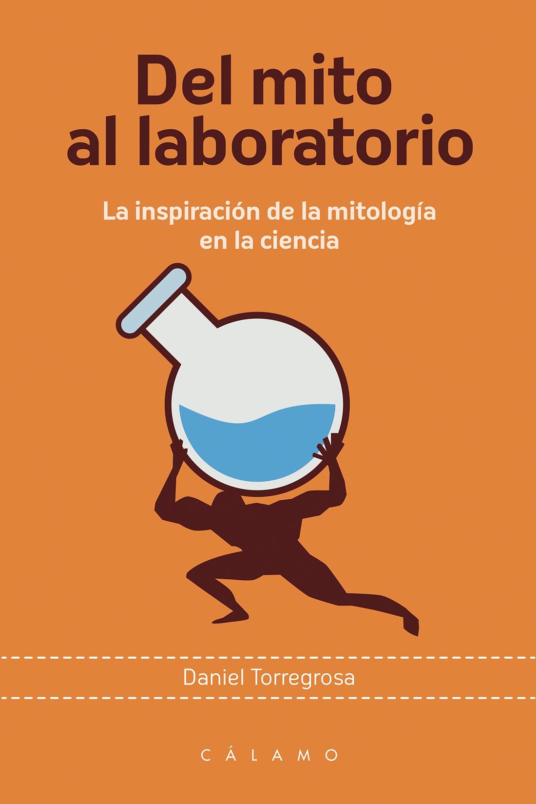 Del mito al laboratorio