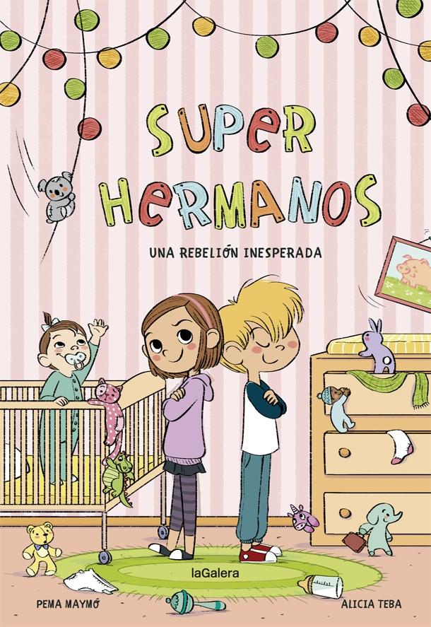 Superhermanos "Una Rebelión Inesperada". 