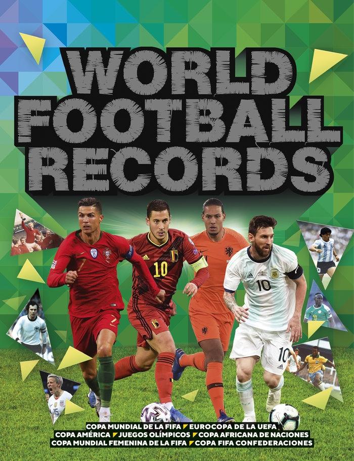WORLD FOOTBALL RECORDS 2021. 