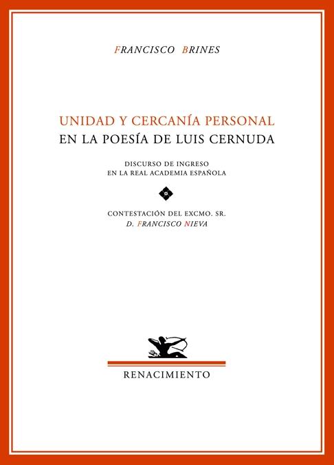 UNIDAD Y CERCANÍA PERSONAL EN LA POESÍA DE LUIS CERNUDA. 