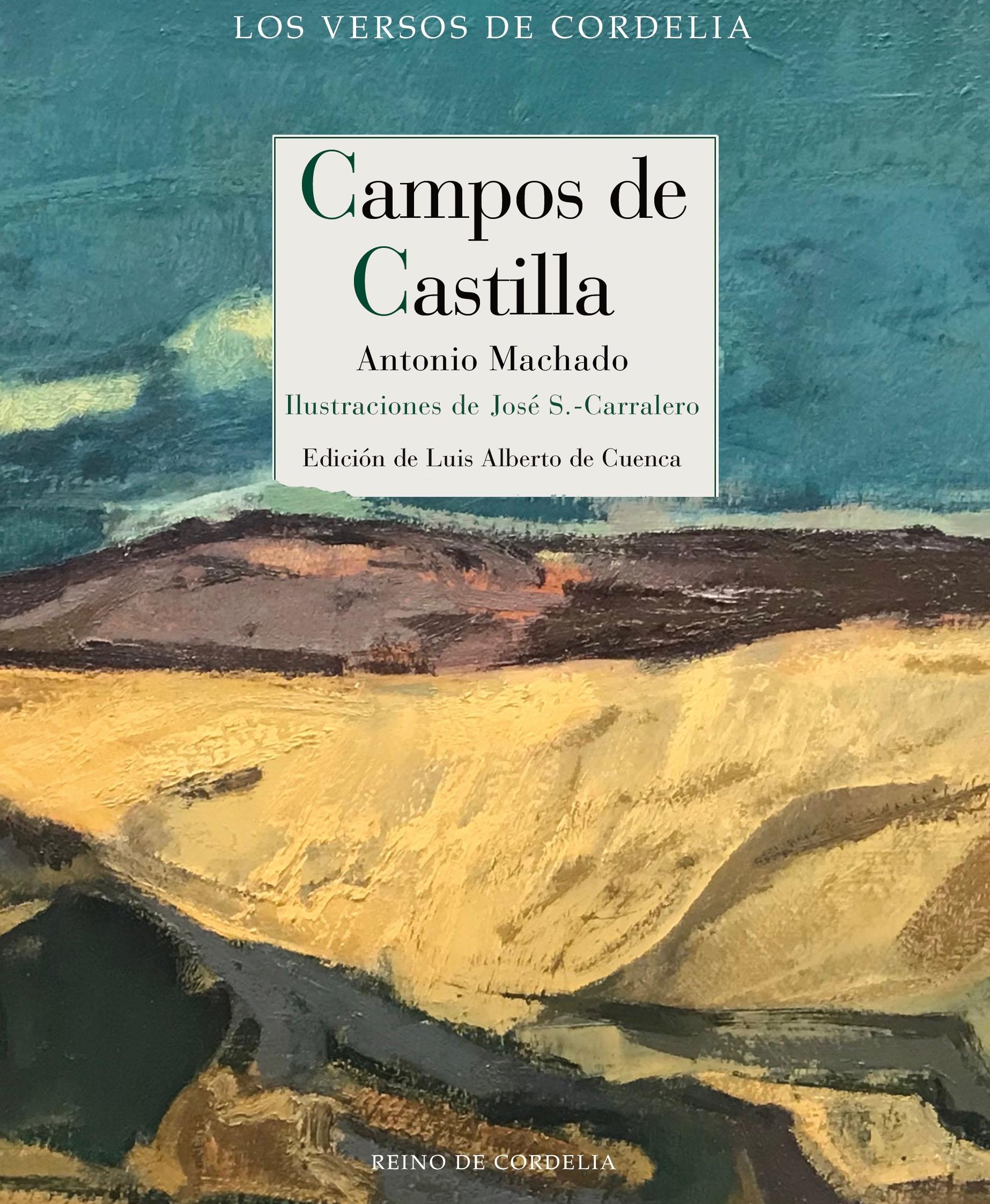 Campos de Castilla "Ilustrado por José Carralero". 