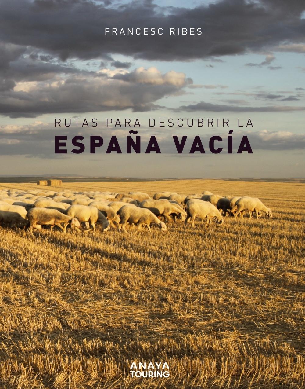 Rutas para descubrir la España vacía. 