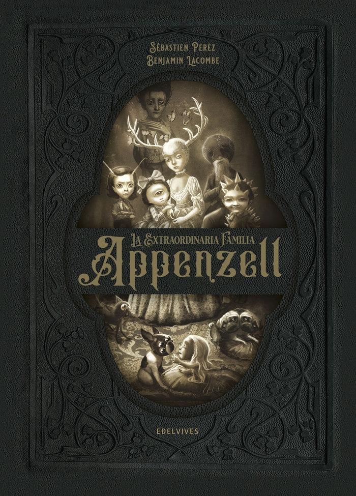 La extraordinaria familia Appenzell. 
