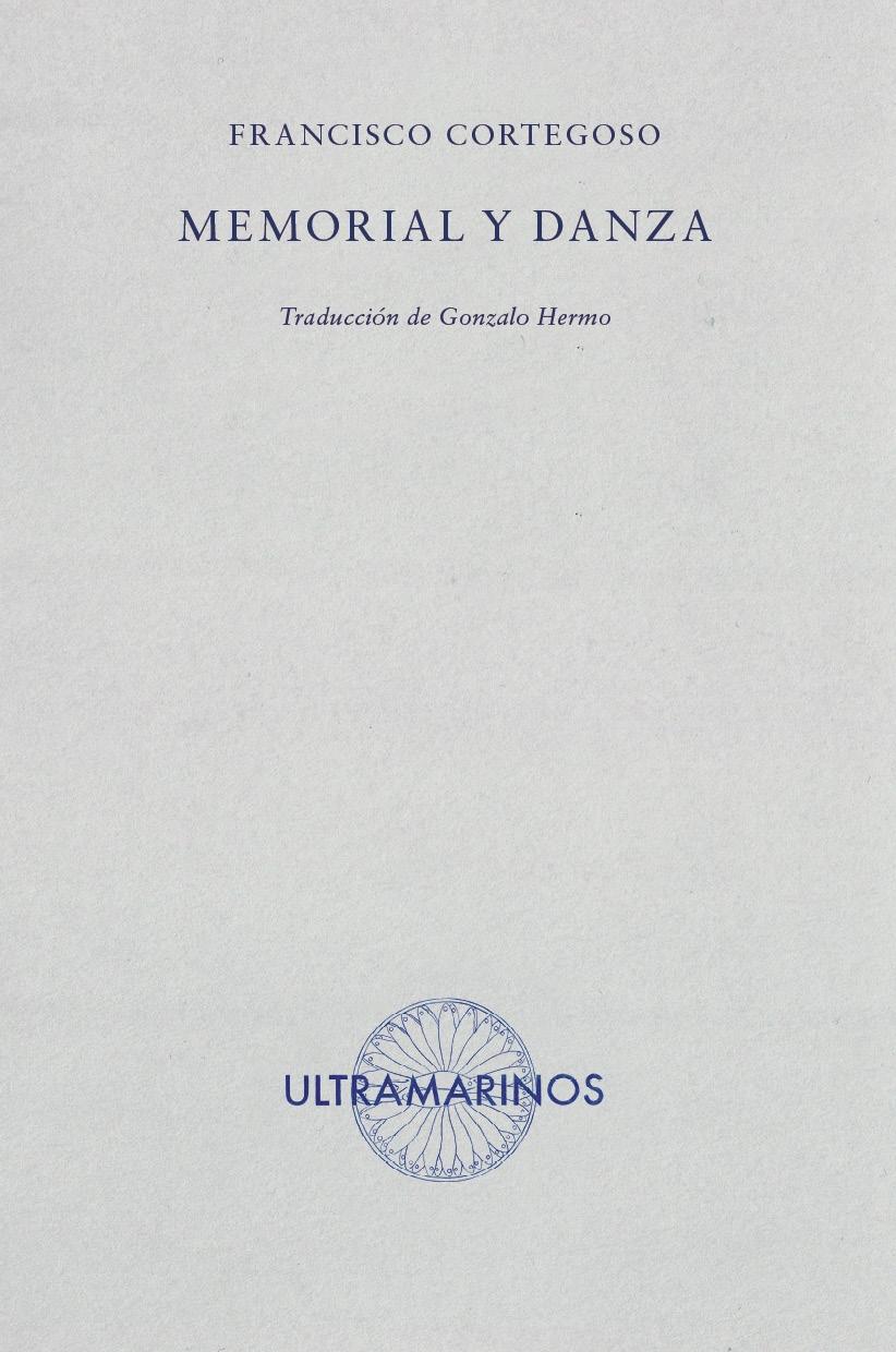 Memorial y danza "Traducción de Gonzalo Hermo". 