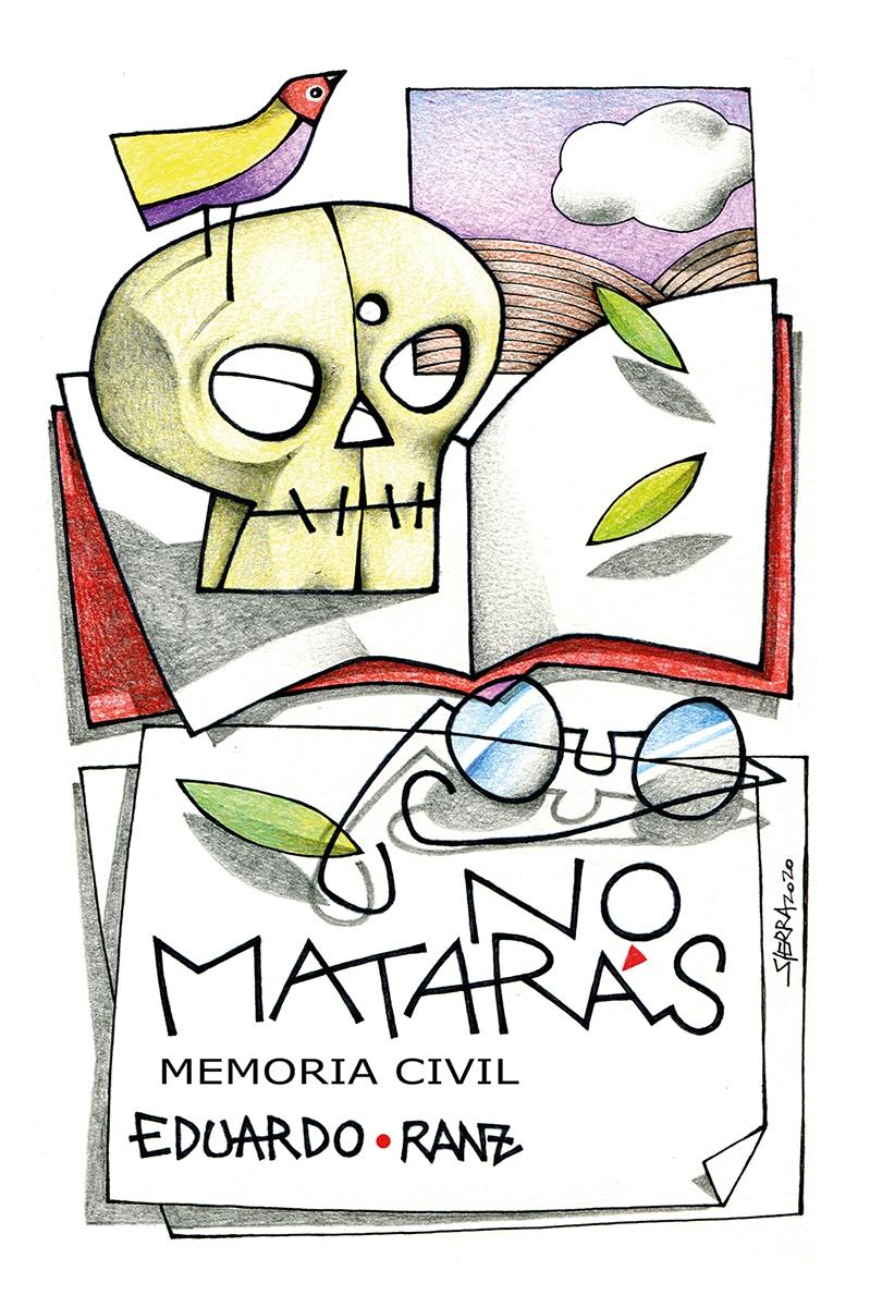 No Matarás. Memoria Civil. No Matarás. Memoria Civil.