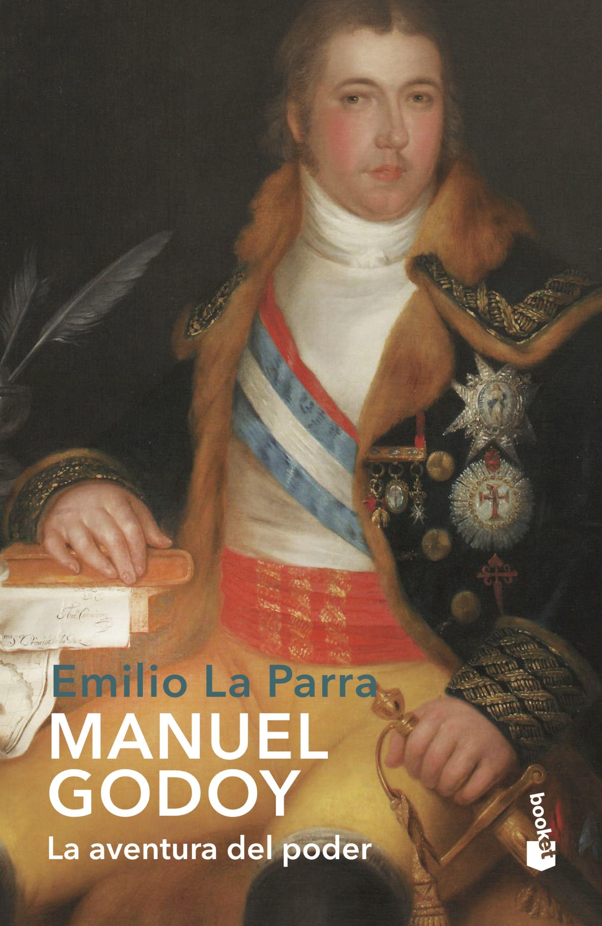 Manuel Godoy "La aventura del poder". 