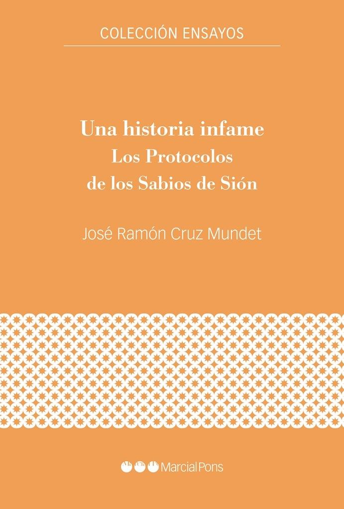 Una Historia Infame "Los Protocolos de los Sabios de Sión". 