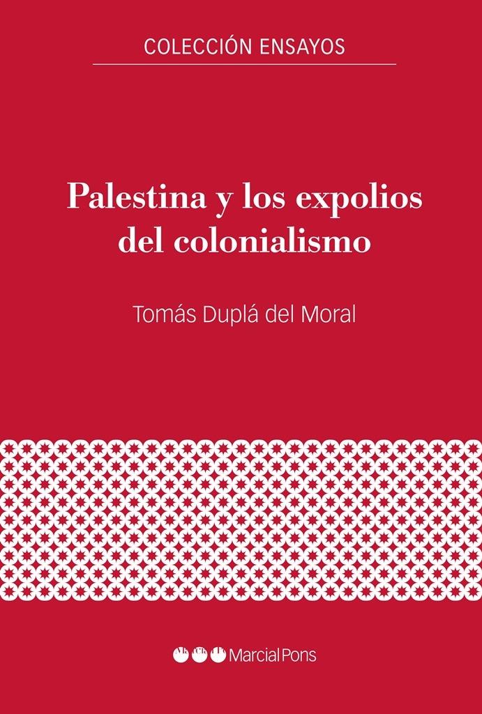 Palestina y los Expolios del Colonialismo. 