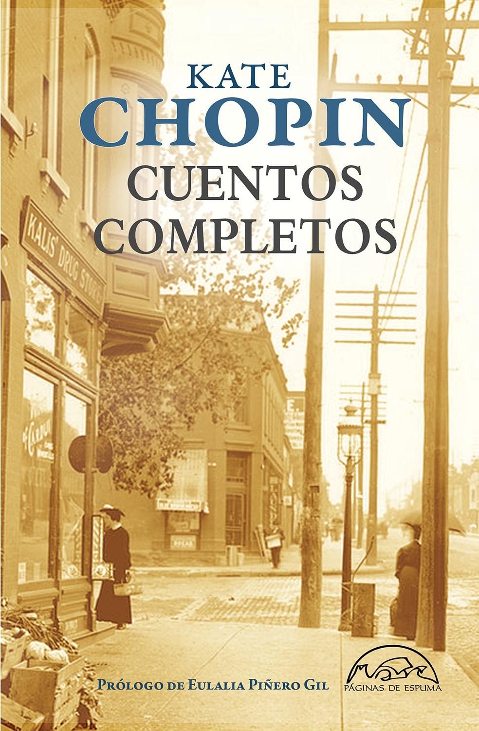 Cuentos completos de Kate Chopin. 