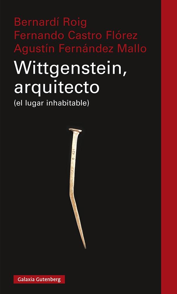 Wittgenstein, Arquitecto "(El Lugar Inhabitable)"