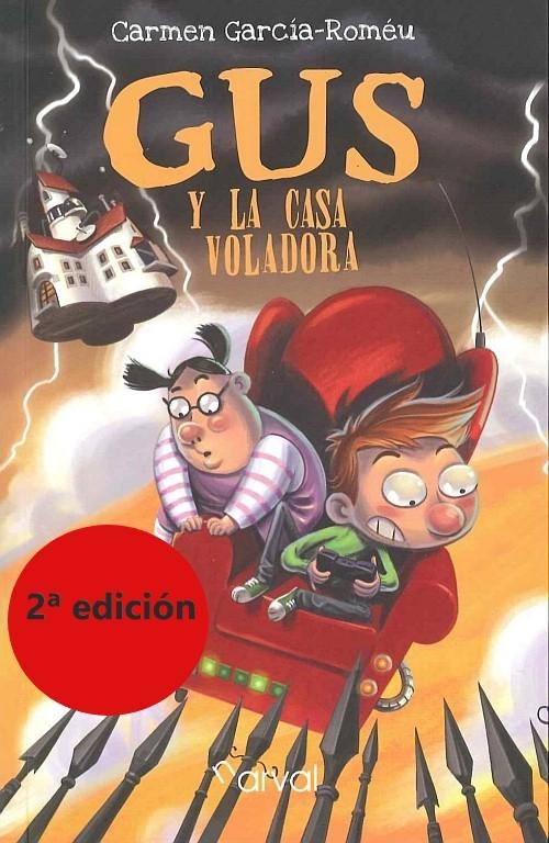 Gus y la Casa Voladora. 