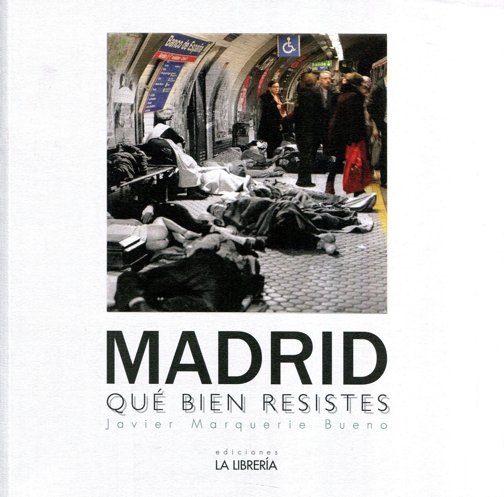 Madrid, qué bien resistes. 