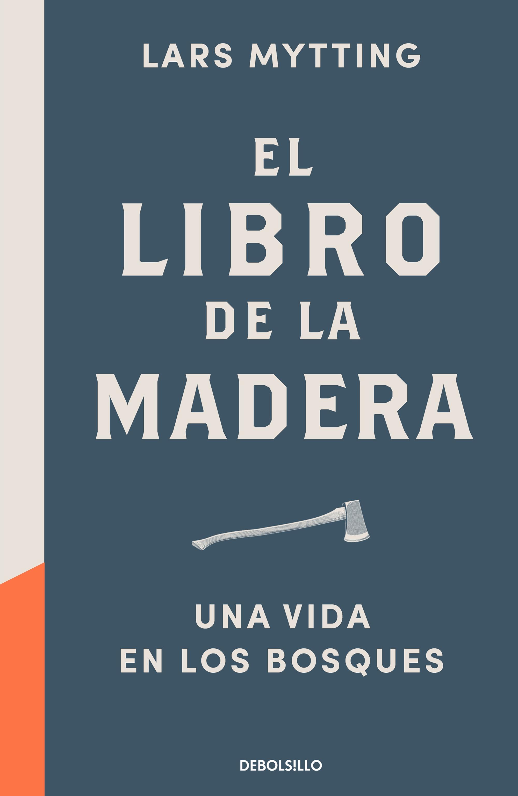 El libro de la madera "Una vida en los bosques"