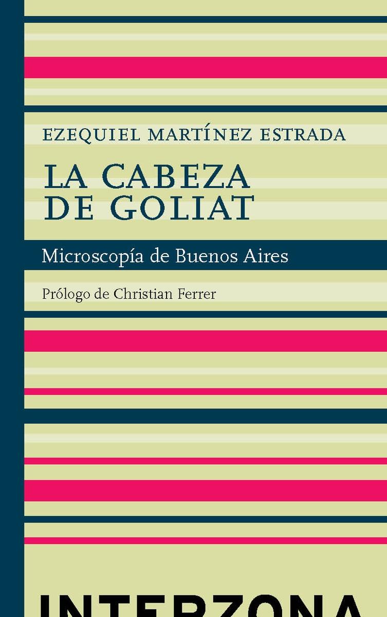 La Cabeza de Goliat "Microscopía de Buenos Aires"